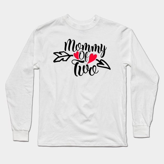 Mommy of two Long Sleeve T-Shirt by Coral Graphics